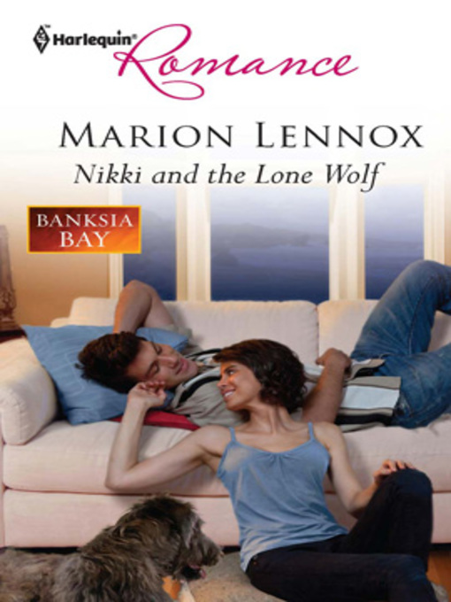 Title details for Nikki and the Lone Wolf by Marion Lennox - Available